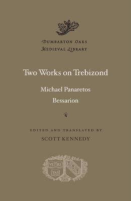 Two Works on Trebizond