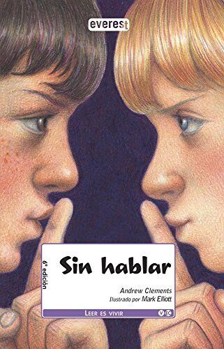 Sin Hablar / No Talking (Leer Es Vivir) (Spanish Edition) by Andrew Clements (2009) Paperback