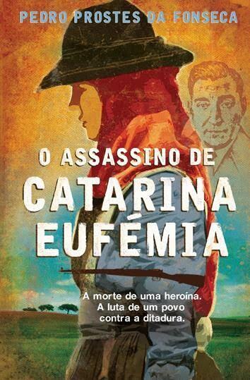 O Assassino de Catarina Eufémia