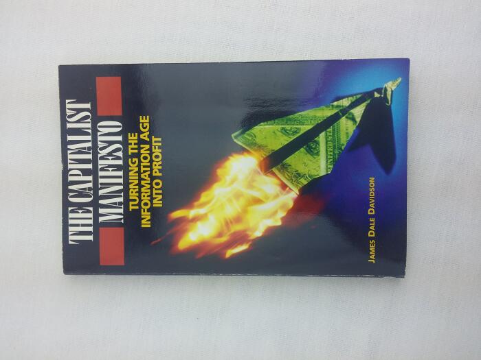 The Capitalist Manifesto: Turning the Information Age Into Profit