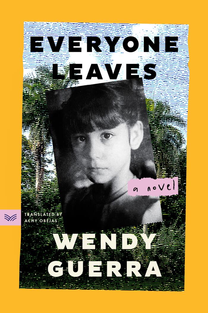 Everyone Leaves: A Novel