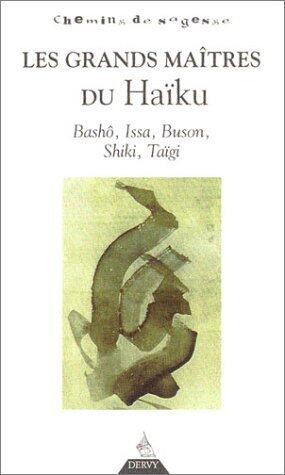 Les Grands Maîtres du Haïku