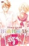 Walk With Me 03 - tamat
