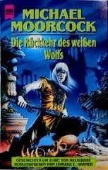 Die Rückkehr des weißen Wolfs