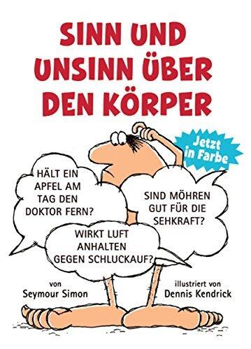 Sinn und Unsinn über den Körper