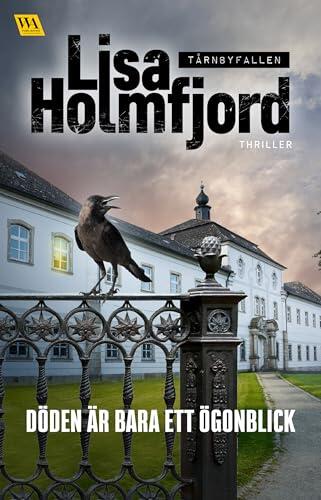 Döden är bara ett ögonblick (Tårnbyfallen Book 1)