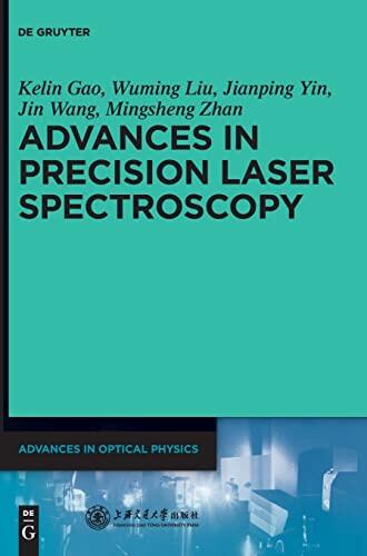 Advances in Precision Laser Spectroscopy