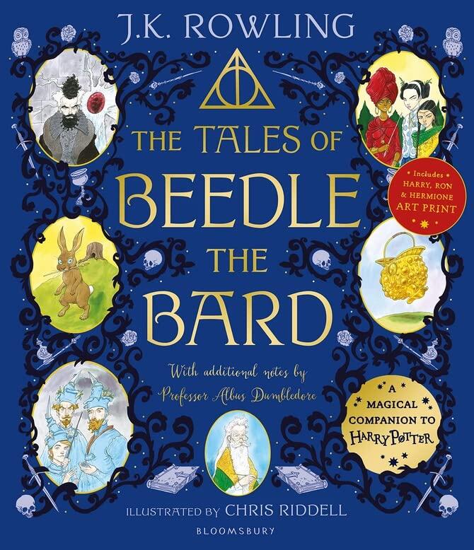 By J.K. Rowling (The Tales of Beedle the Bard - Illustrated Edition: A magical companion to the Harry Potter stories) Paperback