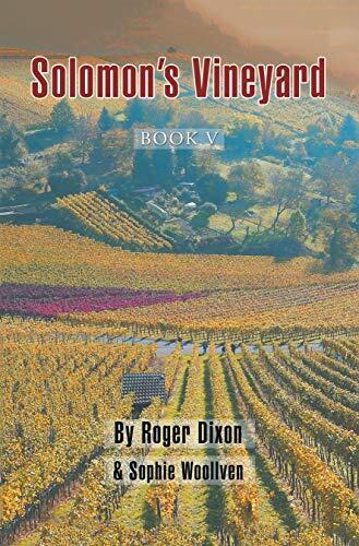 Solomon’s Vineyard: Book V