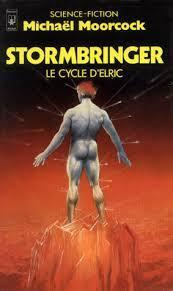 Le cycle d'Elric N° 4 Stormbringer