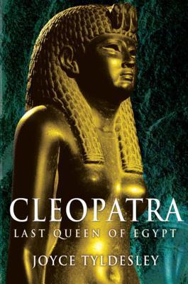 Cleopatra: Last Queen of Egypt: Last Queen of Egypt