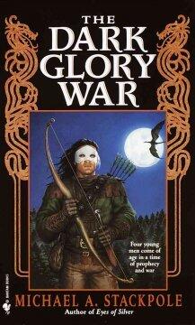 The Dark Glory War: A Prelude to the DragonCrown War Cycle