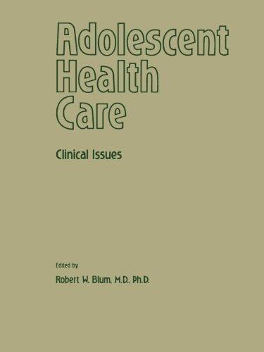 Adolescent Health Care: Clinical Issues