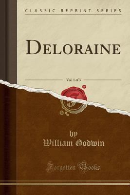 Deloraine, Vol. 1 of 3