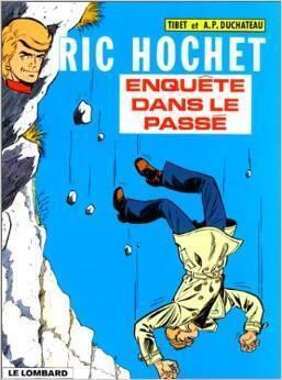 Ric Hochet, tome 18 : Enquête dans le passé (RIC HOCHET, 18)