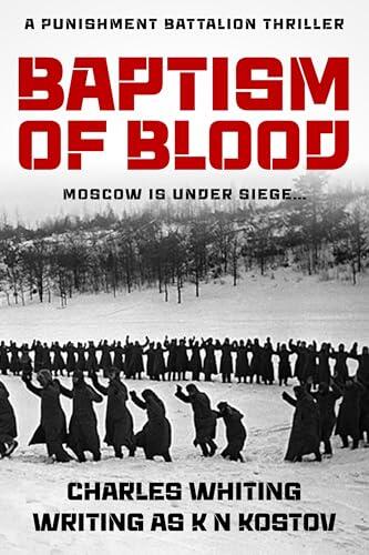 Baptism of Blood: Moscow is under siege...