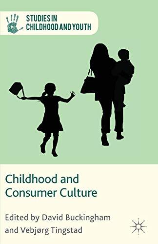 Childhood and Consumer Culture