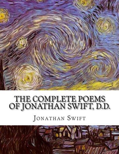 The Complete Poems of Jonathan Swift, D.D.