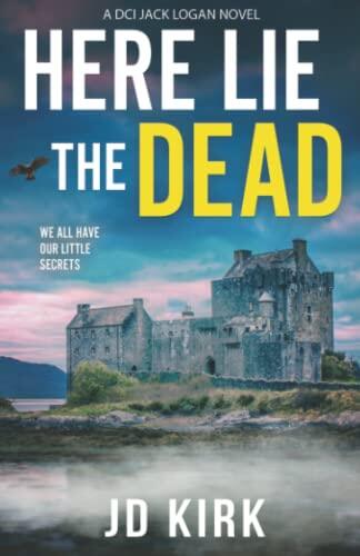 Here Lie the Dead (A Scottish Crime Thriller)