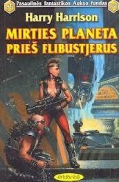 Mirties planeta prieš flibustjerus