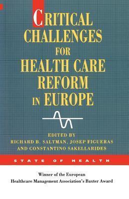 Critical Challenges For Health Care Reform In Europe