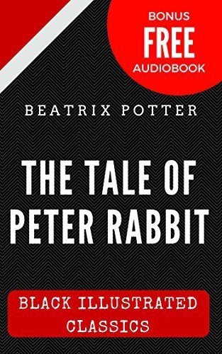 The Tale of Peter Rabbit: Black Illustrated Classics