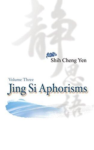 Jing Si Aphorisms Volume Three