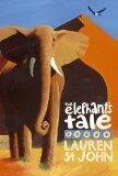 The White Giraffe Series: The Elephant's Tale: Book 4