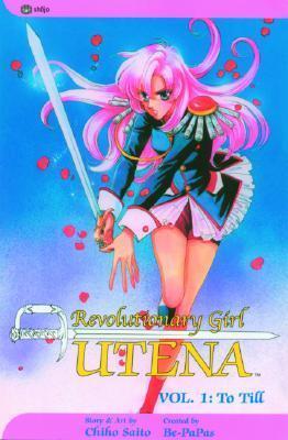 Revolutionary Girl Utena (Vol. 1)