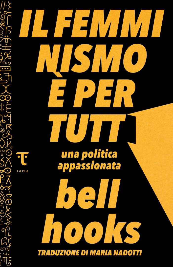 Il femminismo è per tutti: Una politica appassionata