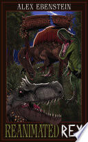 Reanimated Rex