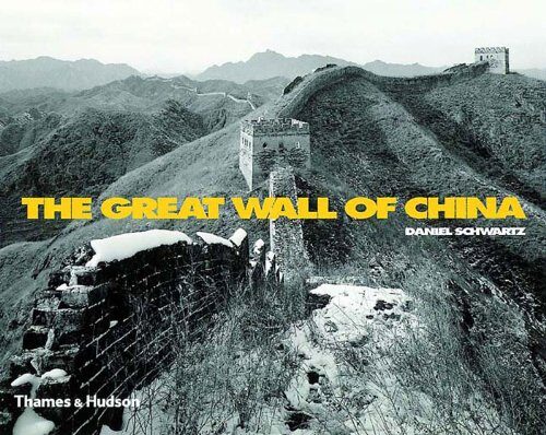 The Great Wall of China: With 149 Duotone Photographs and 6 Maps ; Including Texts by Jorge Luis Borges, Franz Kafka and Luo Zhewen
