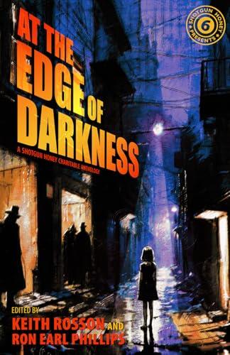 Shotgun Honey Presents: At the Edge of Darkness