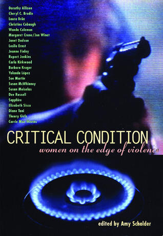 Critical Condition: Women on the Edge of Violence