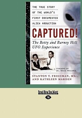 Captured! The Betty and Barney Hill UFO Experience