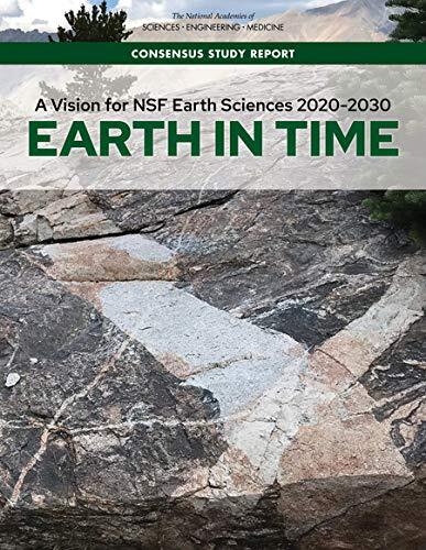 A Vision for NSF Earth Sciences 2020-2030: Earth in Time