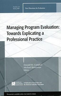 Managing Program Evaluation Evaluation