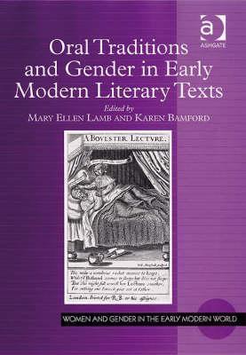 Oral Traditions and Gender in Early Modern Literary Texts