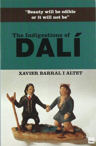 The Indigestions Of Dalí