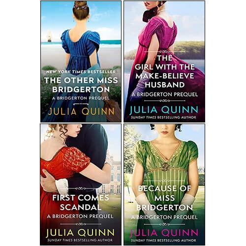Because of Miss Bridgerton / The Girl with the Make-Believe Husband / The Other Miss Bridgerton / First Comes Scandal