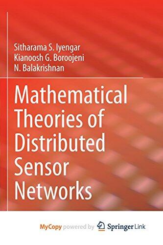 Mathematical Theories of Distributed Sensor Networks
