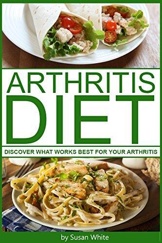 The Arthritis Diet: Discover what works best for your arthritis