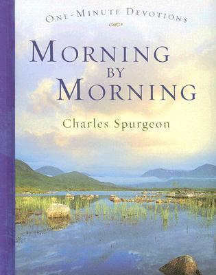 Morning By Morning One Minute Devotions