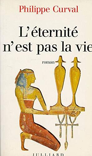 L'Éternité n'est pas la vie