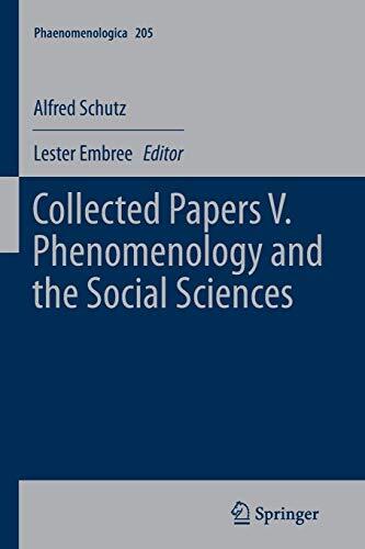 Collected Papers V: Phenomenology and the Social Sciences