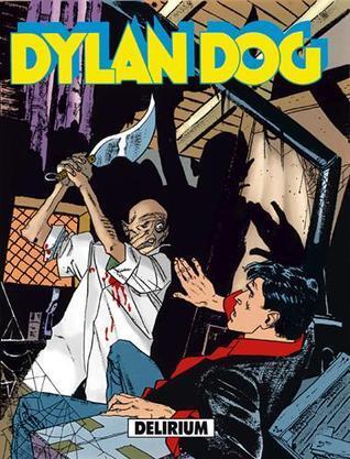 Dylan Dog n. 54:  Delirium
