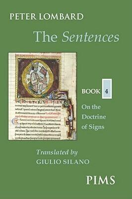 The Sentences Book 4: On The Doctrine of Signs