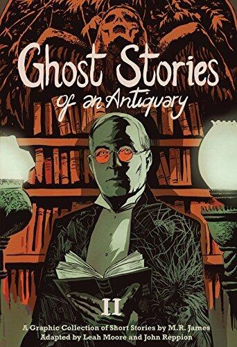 Ghost Stories of an Antiquary. A Graphic Collection