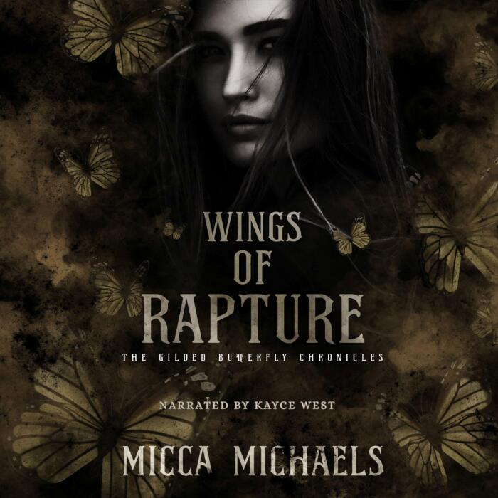 Wings of Rapture: The Gilded Butterfly Chronicles, Book 2
