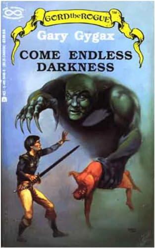Come Endless Darkness